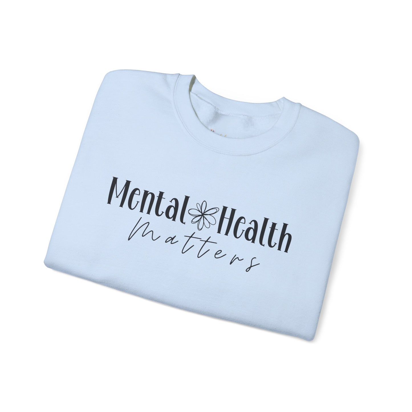 Mental Health Matters Sweatshirt