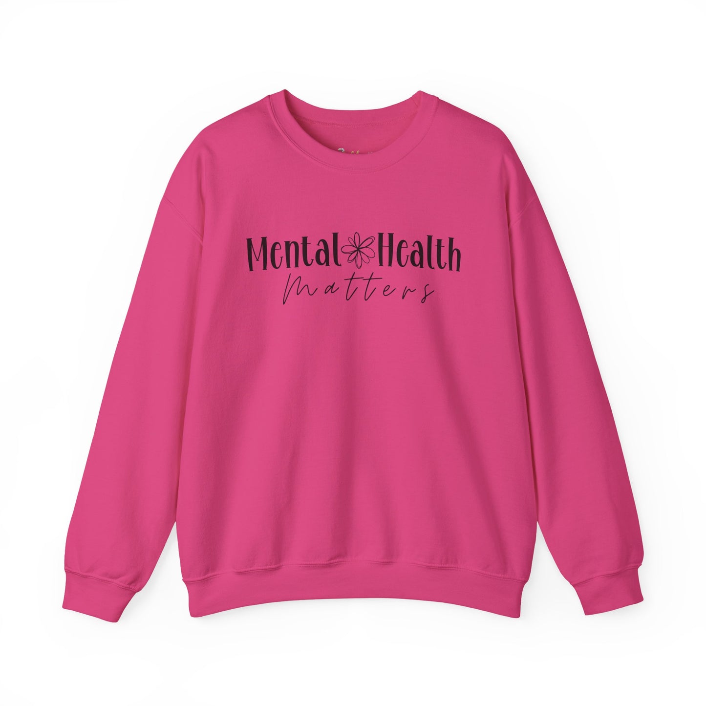 Mental Health Matters Sweatshirt