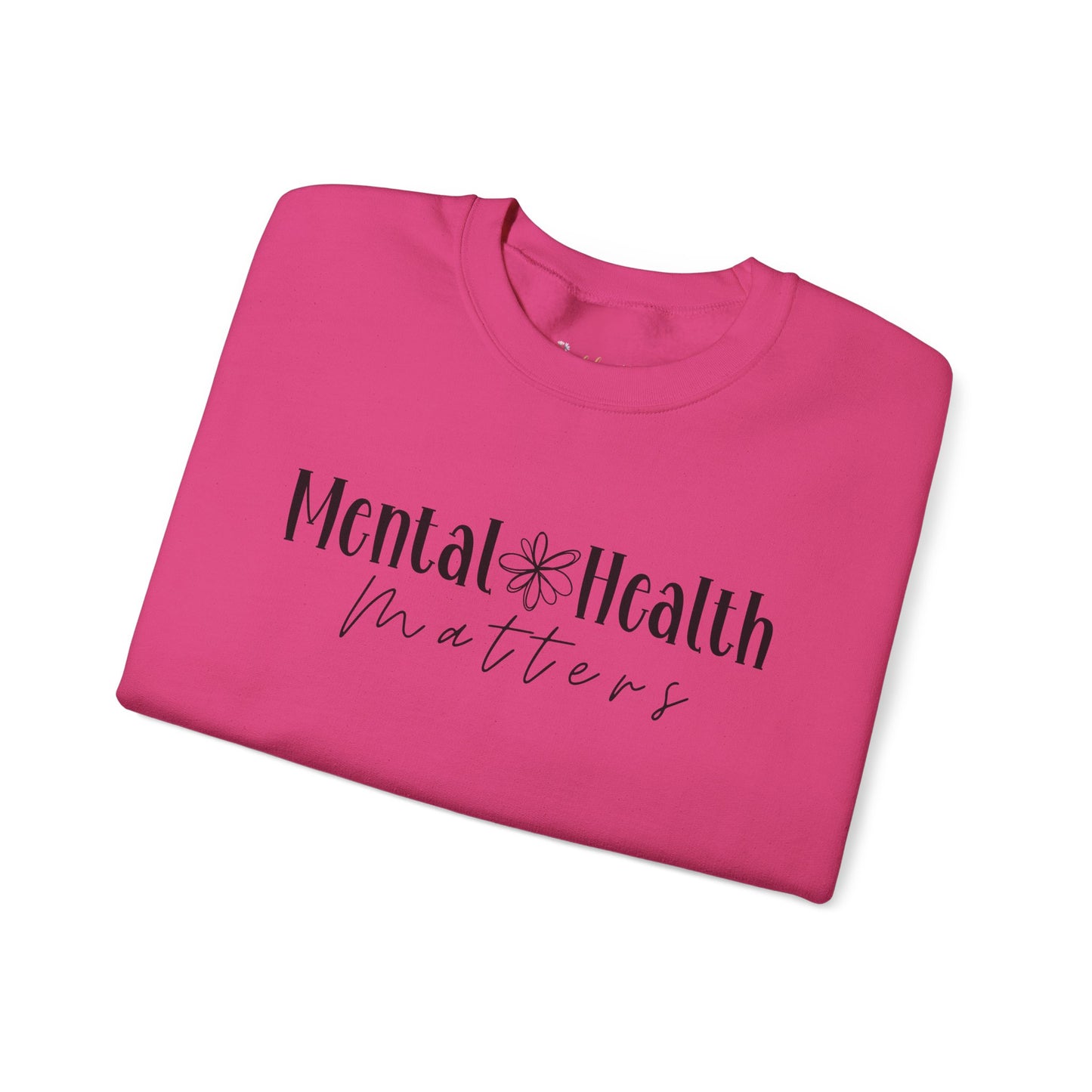 Mental Health Matters Sweatshirt