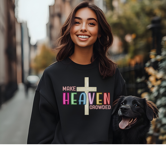 Make Heaven Crowded Crewneck Sweatshirt | Faith-Based Gift, Unisex Religious Apparel, Cozy Christian Wear, Spiritual Sweatshirt, [...]