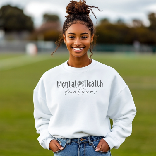 Mental Health Matters Sweatshirt