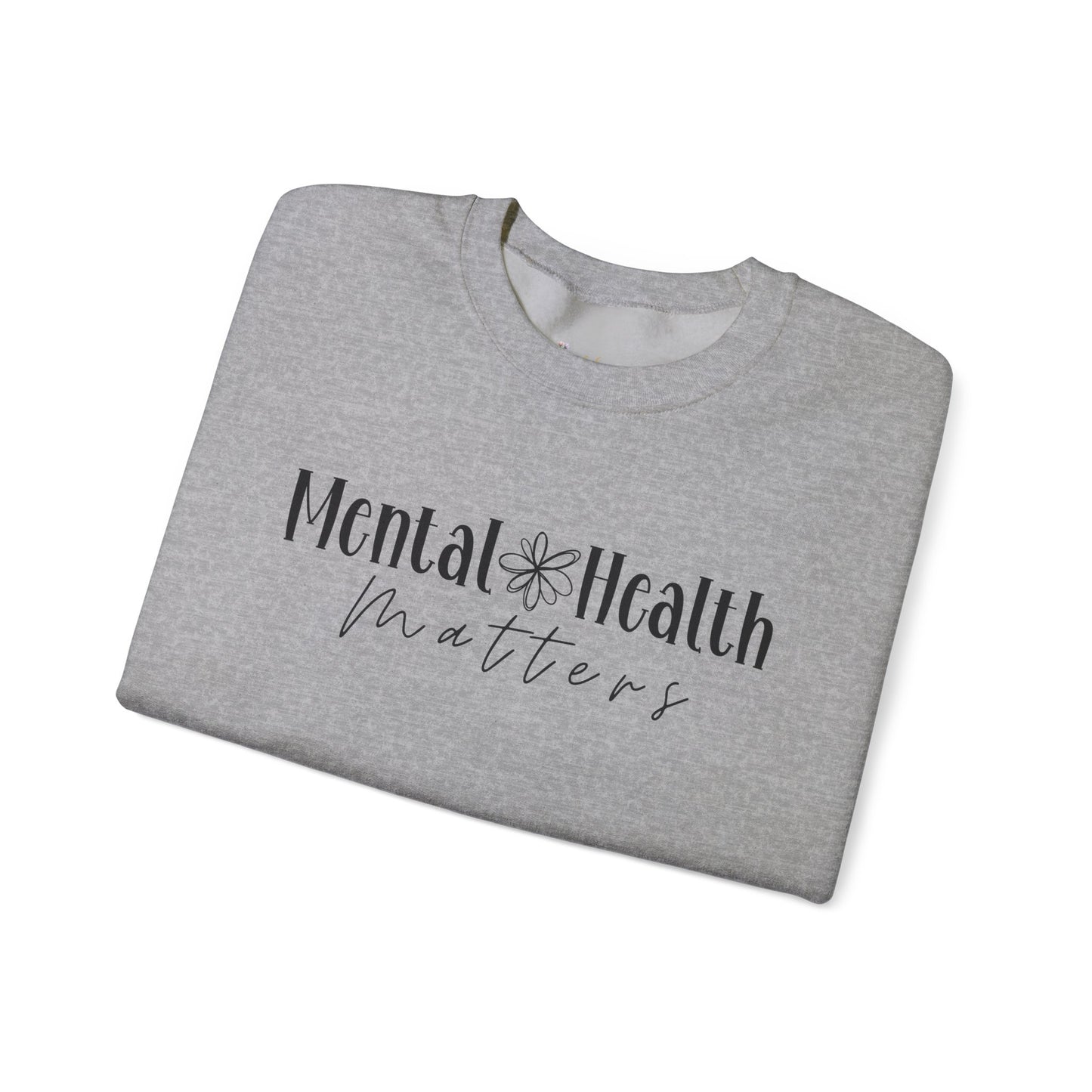 Mental Health Matters Sweatshirt