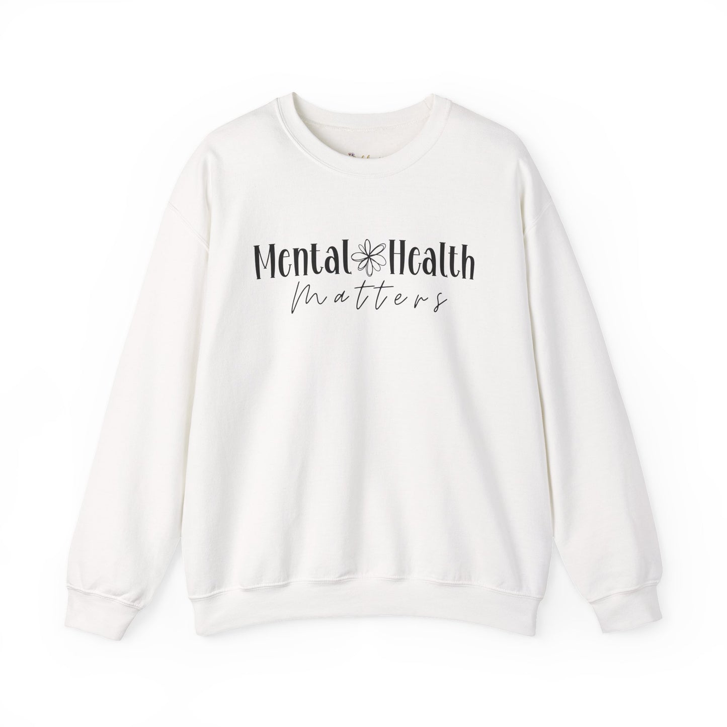 Mental Health Matters Sweatshirt